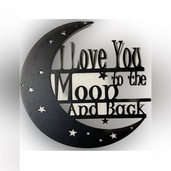 Other - I LOVE YOU TO THE MOON AND BACK ❤️ BLACK METAL SIGN